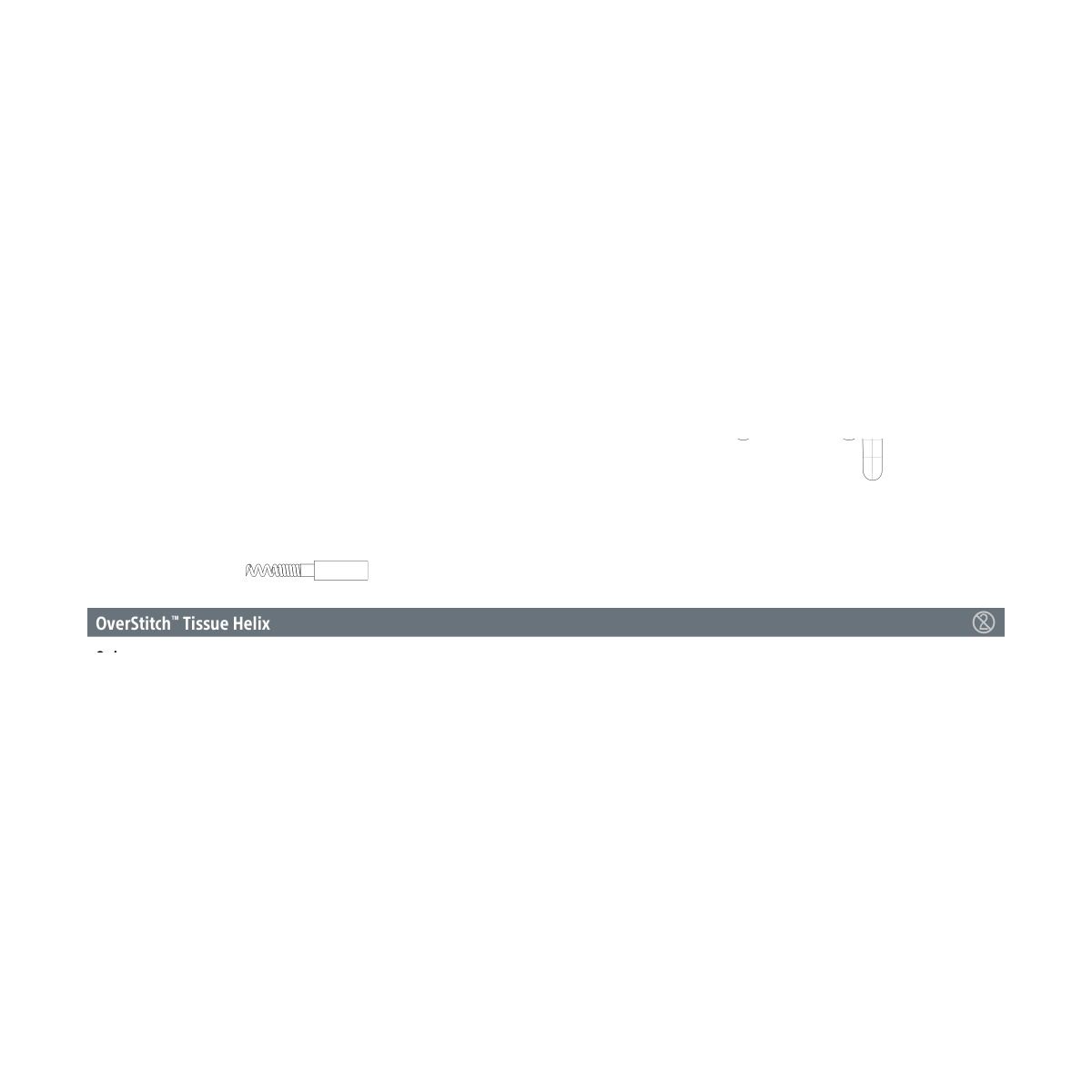 Boston Scientific OverStitch ™ Tissue Helix